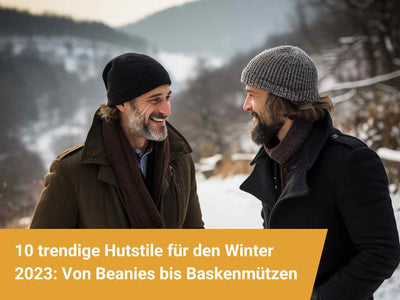 10 trendige Hutstile für den Winter 2023: Von Beanies bis Baskenmützen
